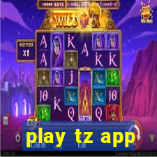 play tz app